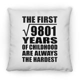 99th Birthday Square Root of 9801 Years of Childhood - Throw Pillow