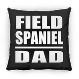 Field Spaniel Dad - Throw Pillow Black