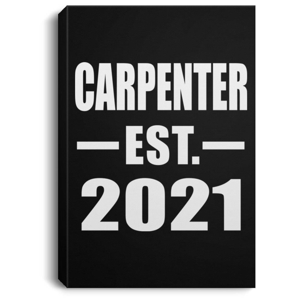 Carpenter Established EST. 2021 - Canvas Portrait