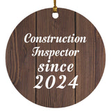 Construction Inspector Since 2024 - Circle Ornament D
