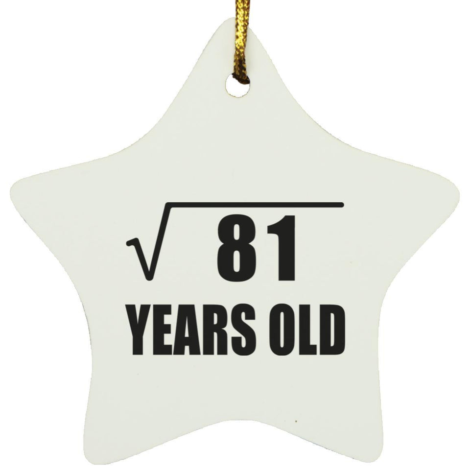 9th Birthday Square Root of 81 Years Old - Star Ornament