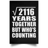 46th Anniversary Square Root of 2116 Years Who's Counting - Poster Portrait