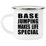 Base Jumping Makes Life Special - 12oz Camping Mug