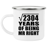 48th Anniversary Square Root of 2304 Years of Being Mr Right - 12oz Camping Mug