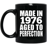48th Birthday Made In 1976 Aged to Perfection - 11 Oz Coffee Mug Black