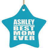 Ashley Best Mom Ever - Star Ornament