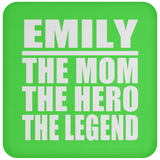 Emily The Mom The Hero The Legend - Drink Coaster