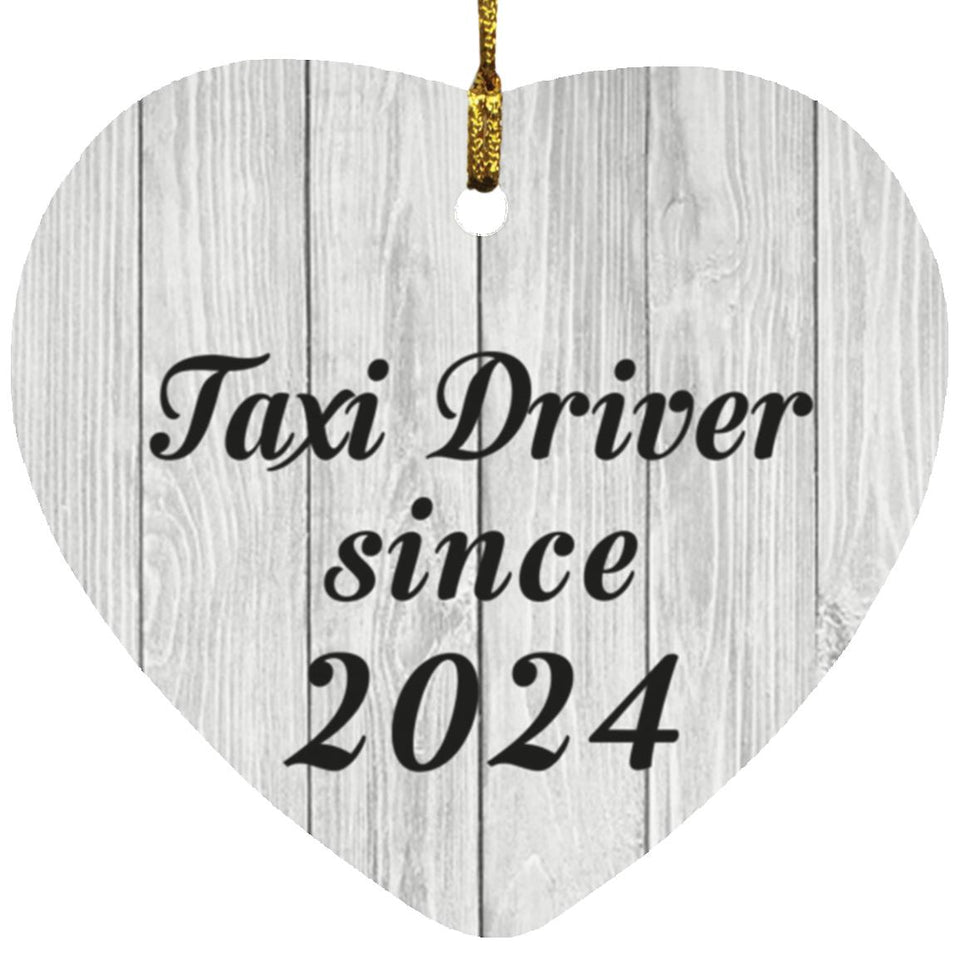 Taxi Driver Since 2024 - Heart Ornament F