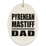 Pyrenean Mastiff Dad - Oval Ornament