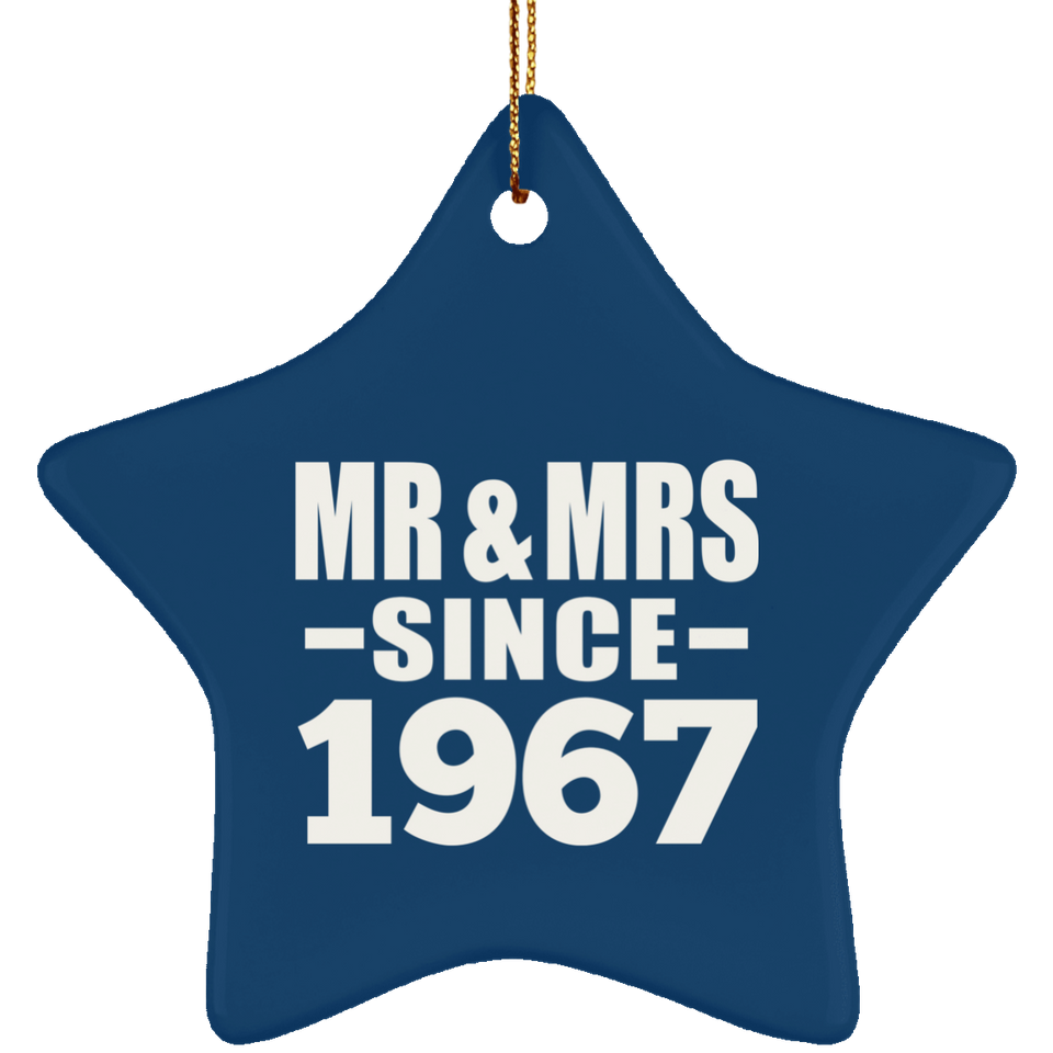 57th Anniversary Mr & Mrs Since 1967 - Star Ornament