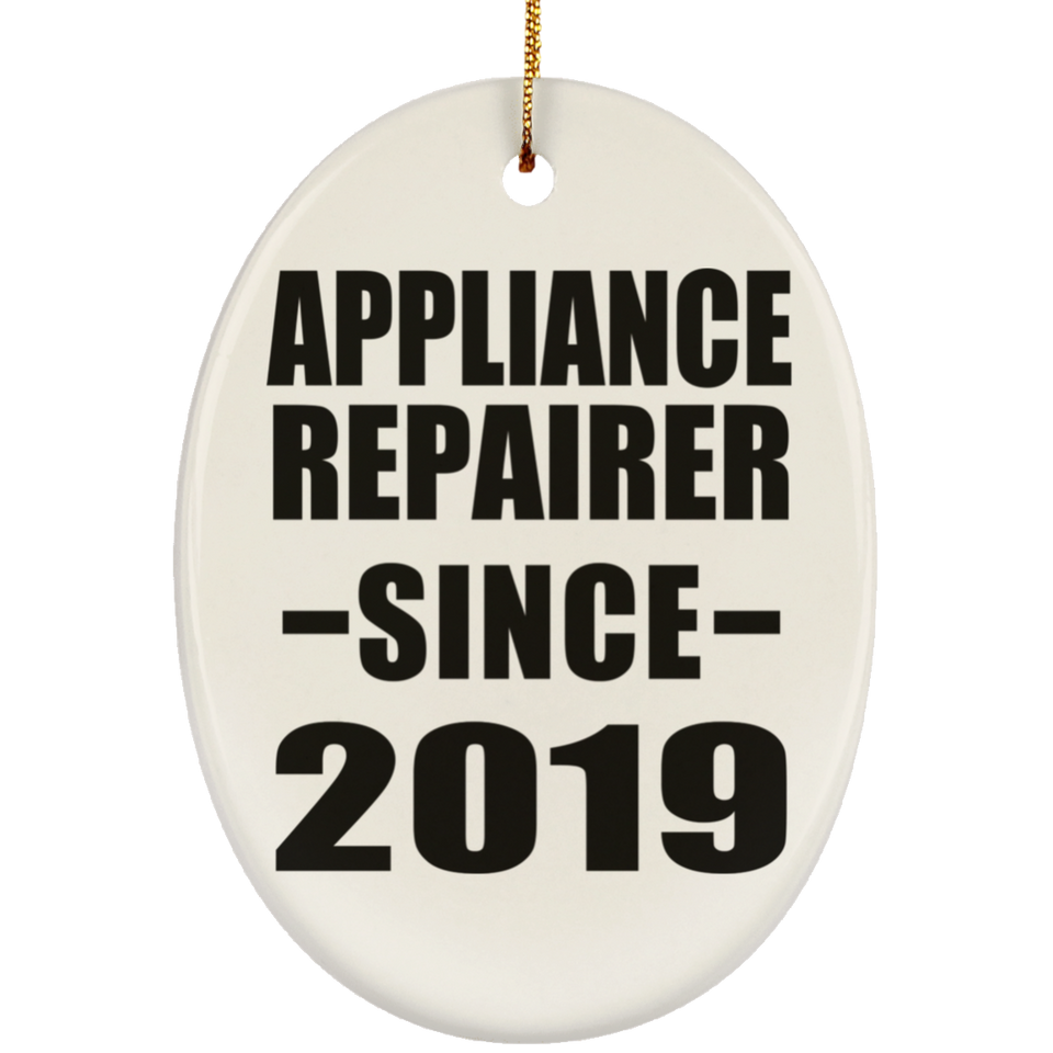 Appliance Repairer Since 2019 - Oval Ornament
