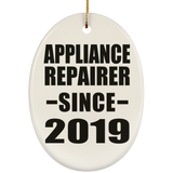 Appliance Repairer Since 2019 - Oval Ornament