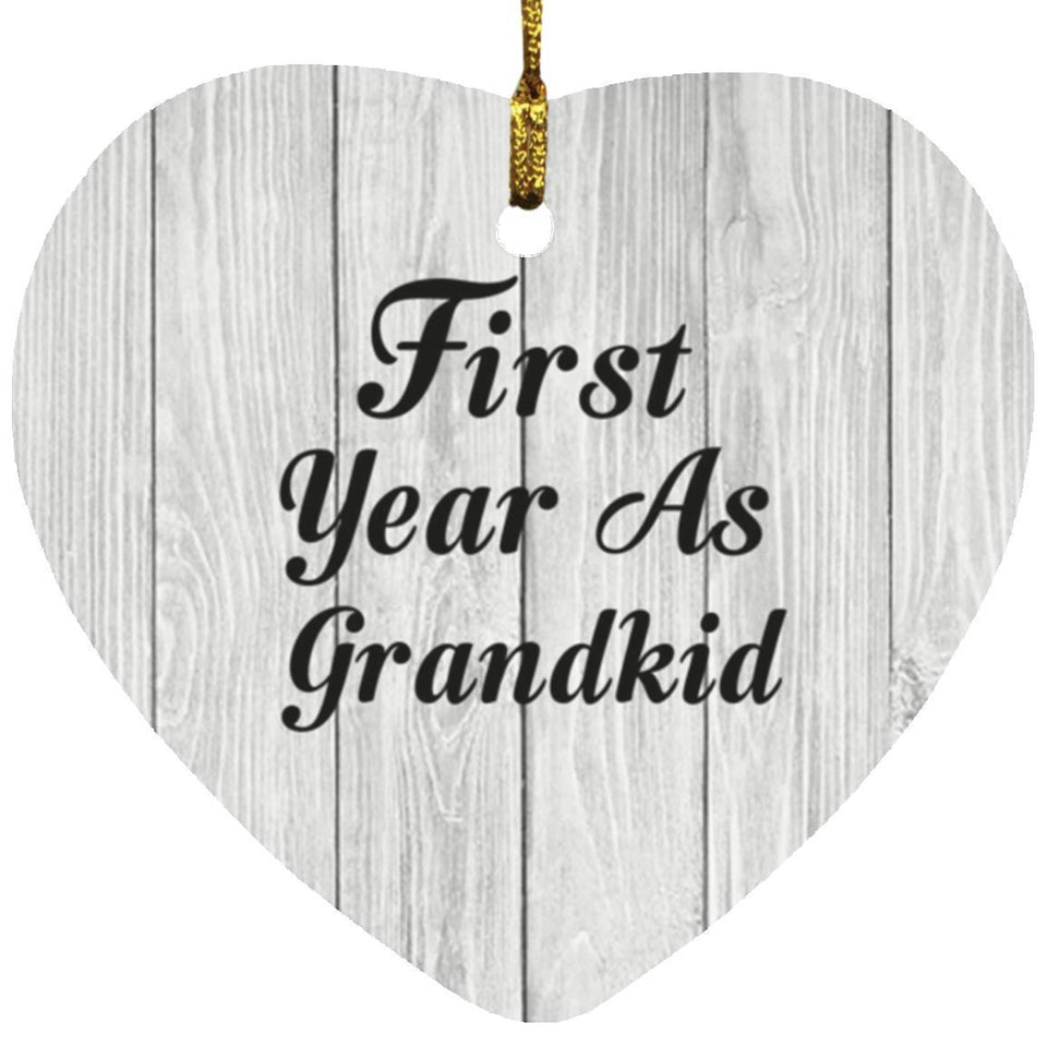 First Year As Grandkid - Heart Ornament F