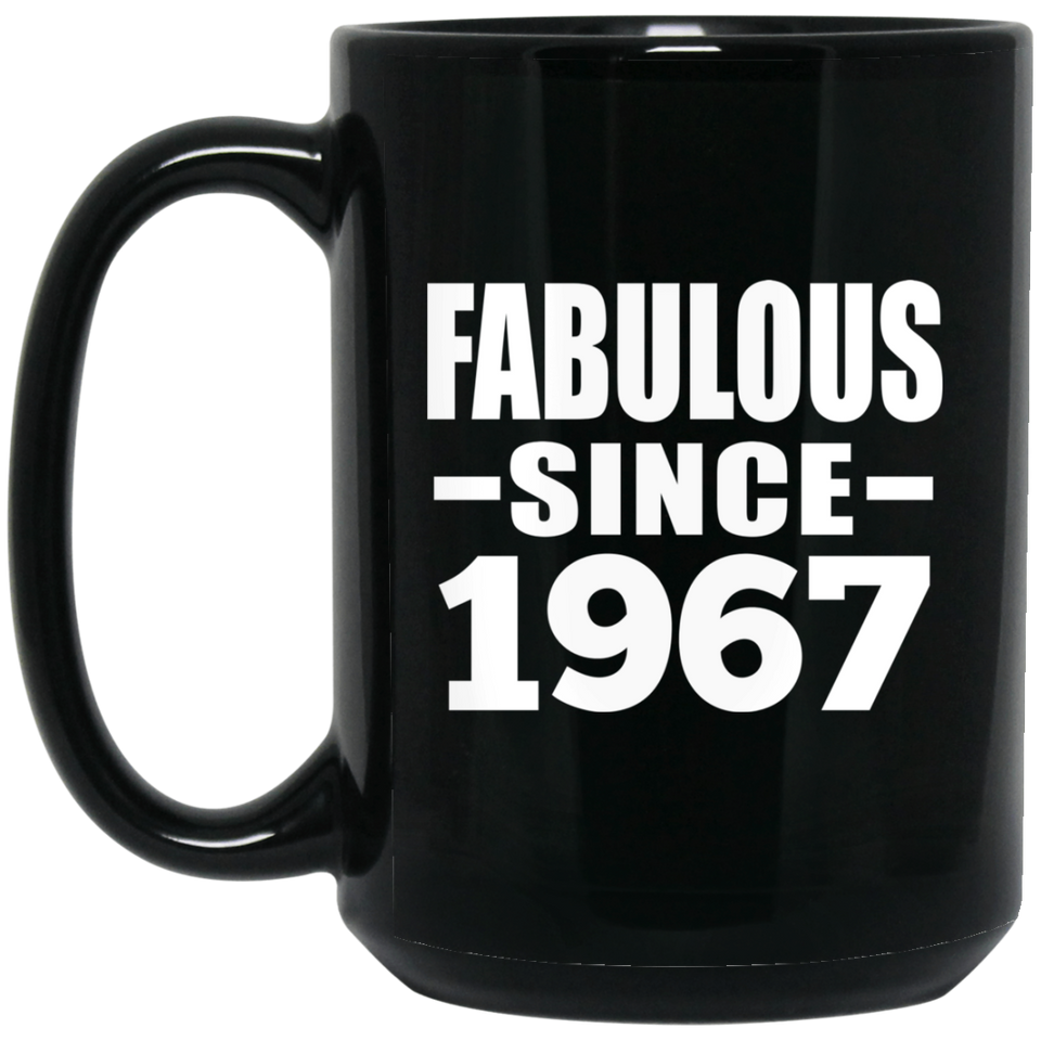 57th Birthday Fabulous Since 1967 - 15 Oz Coffee Mug Black