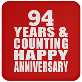 Happy 94th Anniversary 94 Years & Counting - Drink Coaster