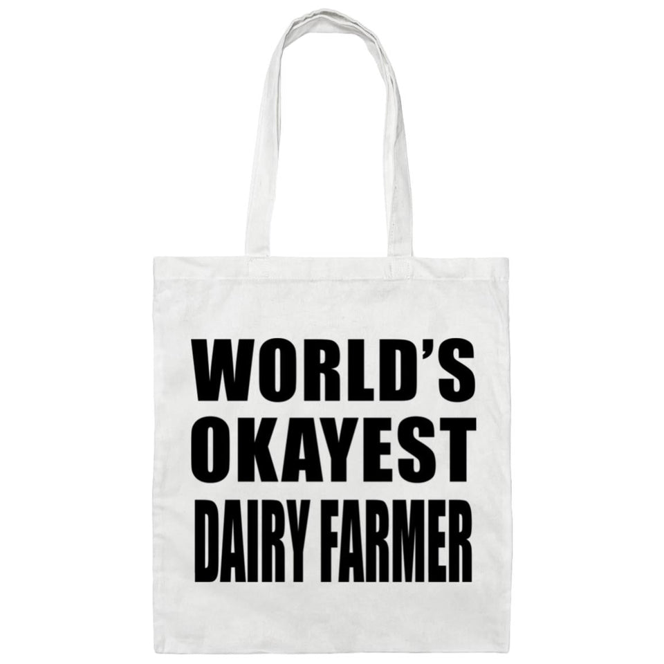 World's Okayest Dairy Farmer - Tote Bag White