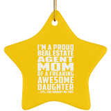 Proud Real Estate Agent Mom Of Awesome Daughter - Star Ornament