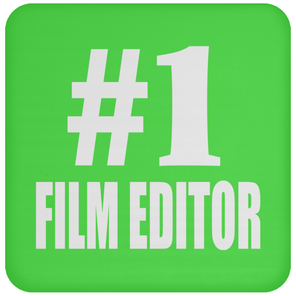 Number One #1 Film Editor - Drink Coaster
