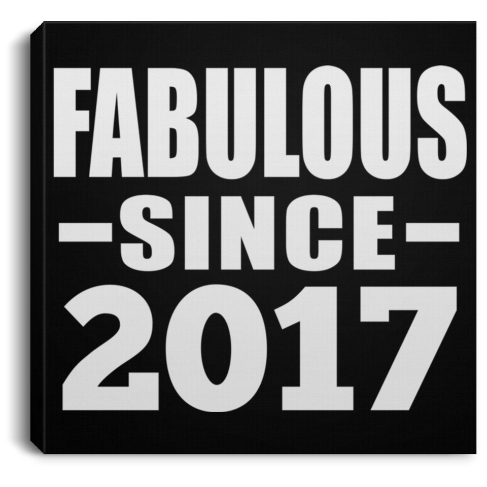 7th Birthday Fabulous Since 2017 - Canvas Square