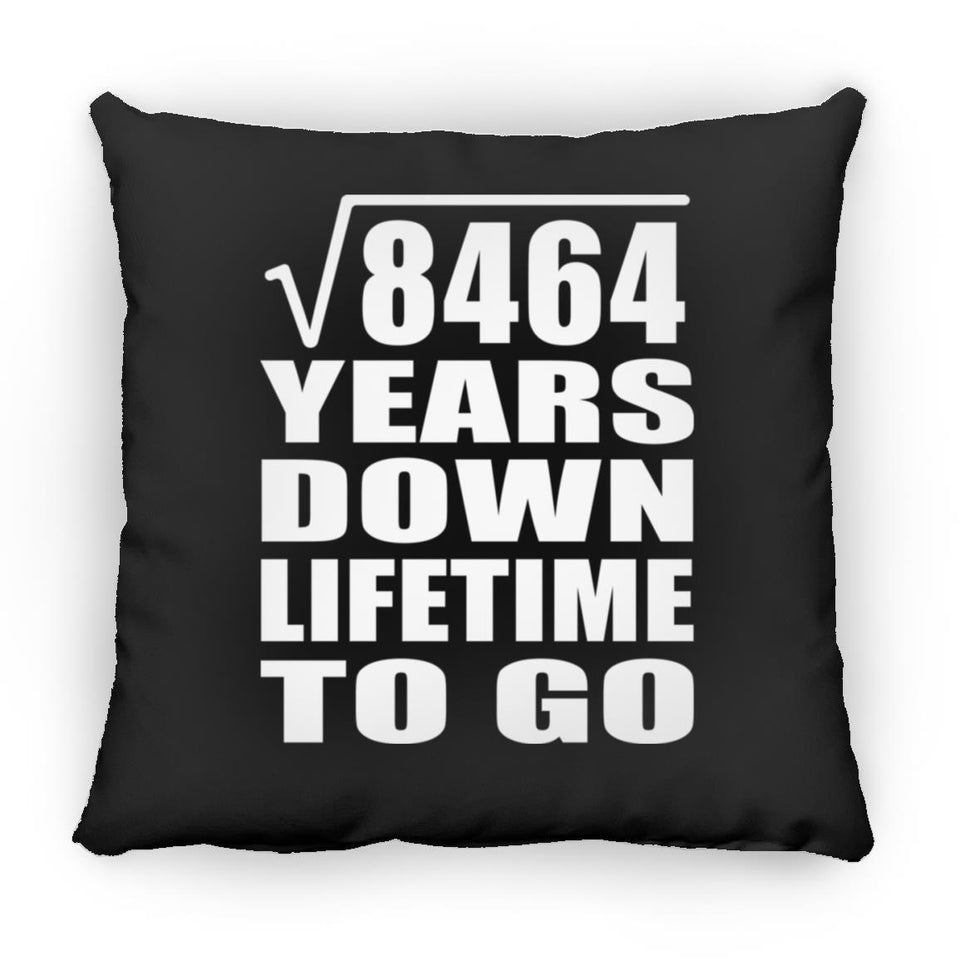 92nd Anniversary Square Root of 8464 Years Lifetime To Go - Throw Pillow Black