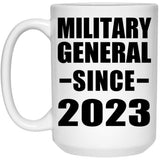 Military General Since 2023 - 15oz Coffee Mug