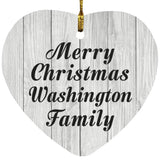 Merry Christmas Washington Family - Heart Ornament F