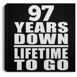 97th Anniversary 97 Years Down Lifetime To Go - Canvas Square