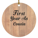 First Year As Cousin - Circle Ornament C