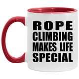 Rope Climbing Makes Life Special - 11oz Accent Mug Red
