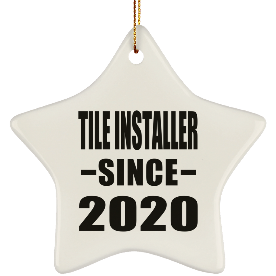 Tile Installer Since 2020 - Star Ornament