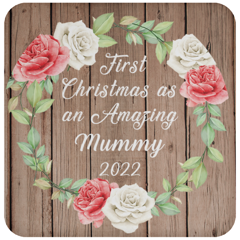 First Christmas As an Amazing Mummy 2022 - Drink Coaster B
