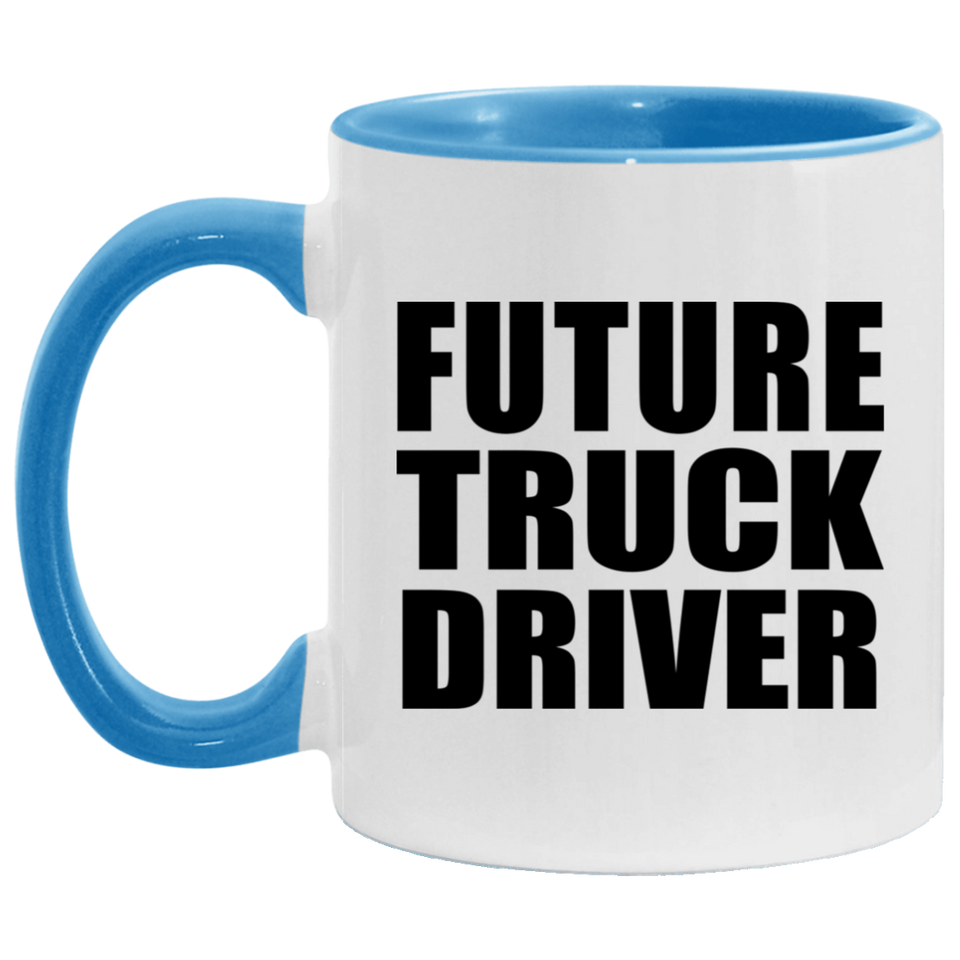 Future Truck Driver - 11oz Accent Mug Blue