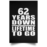62nd Anniversary 62 Years Down Lifetime To Go - Poster Portrait