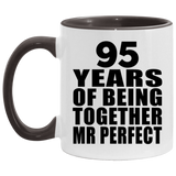 95th Anniversary 95 Years Of Being Mr Perfect - 11oz Accent Mug Black
