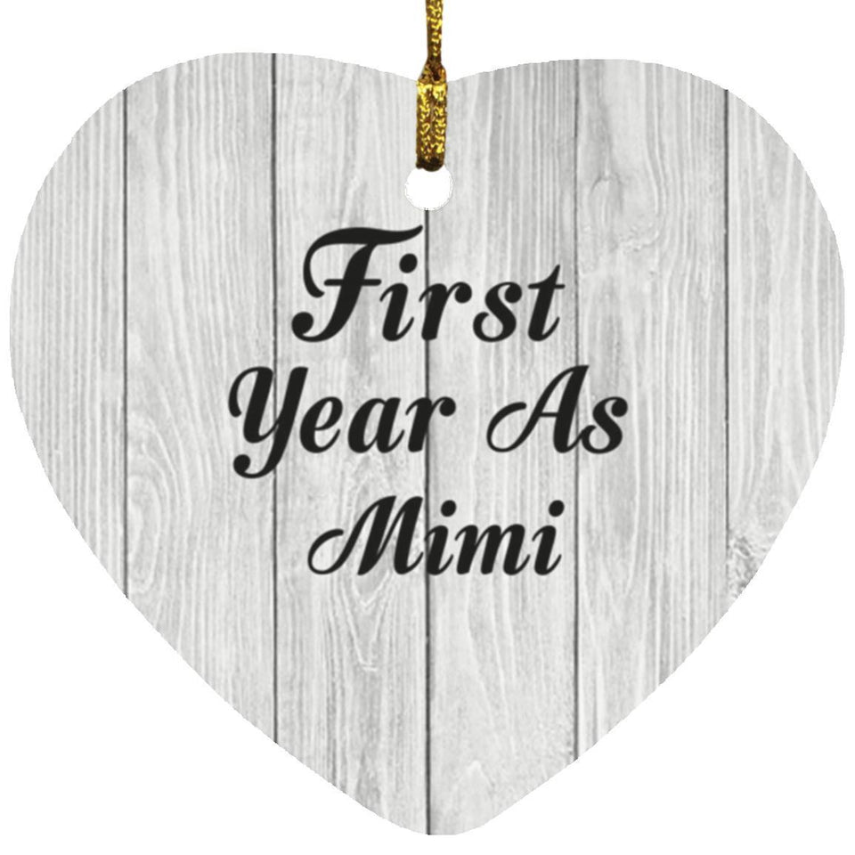 First Year As Mimi - Heart Ornament F