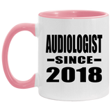Audiologist Since 2018 - 11oz Accent Mug Pink