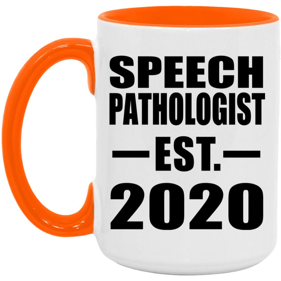Speech Pathologist Established EST. 2020 - 15oz Accent Mug Orange