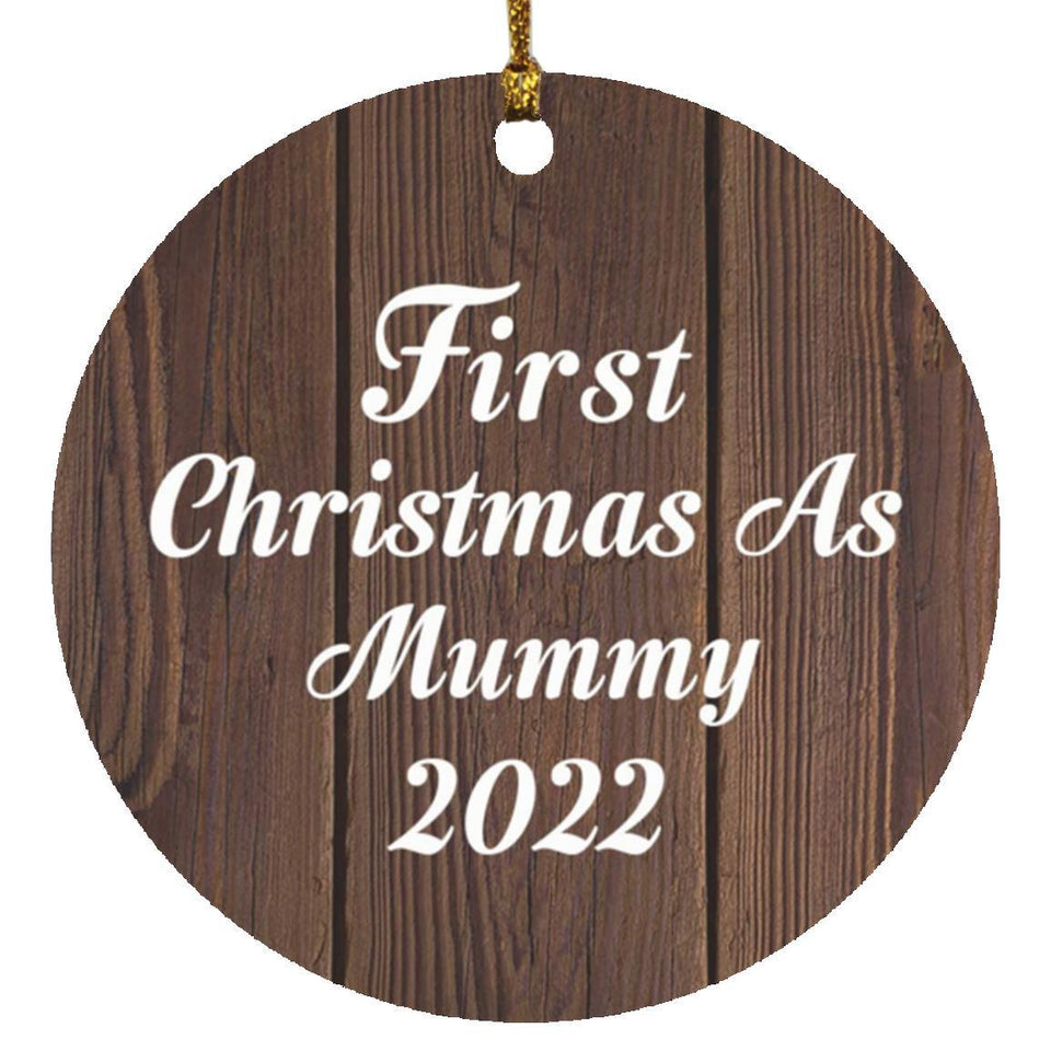 First Christmas As Mummy 2022 - Circle Ornament D