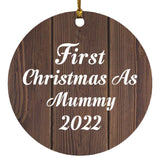 First Christmas As Mummy 2022 - Circle Ornament D