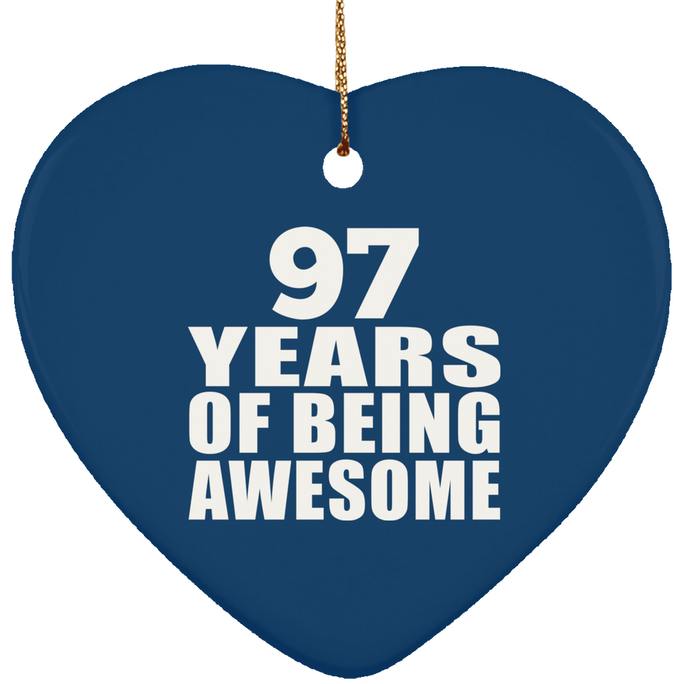 97th Birthday 97 Years Of Being Awesome - Heart Ornament