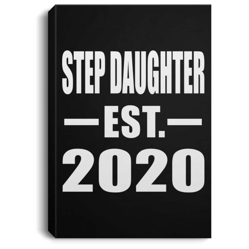 Step Daughter Established EST. 2020 - Canvas Portrait