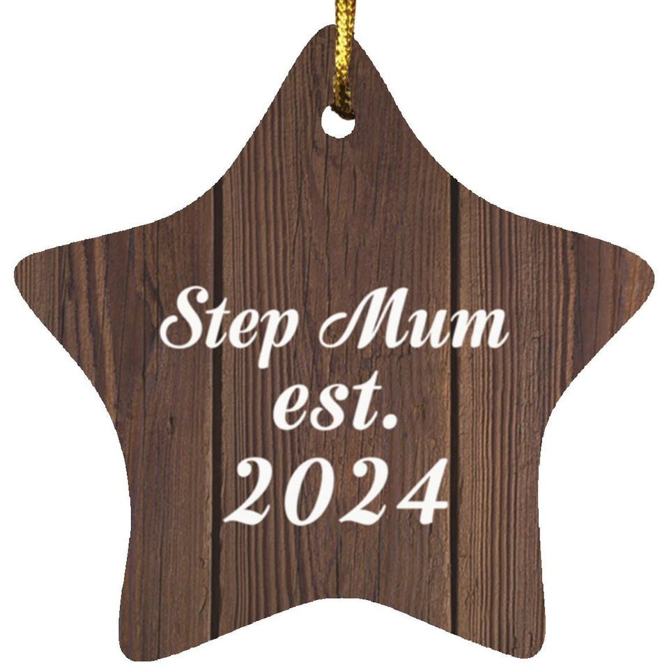 Step Mum Established Est. 2024 - Star Ornament D