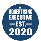 Advertising Executive Established EST. 2020 - Circle Ornament