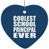 Coolest School Principal Ever - Heart Ornament