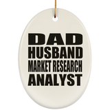 Dad Husband Market Research Analyst - Oval Ornament