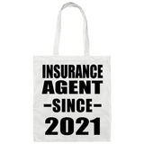 Insurance Agent Since 2021 - Tote Bag White