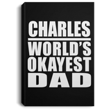 Charles World's Okayest Dad - Canvas Portrait