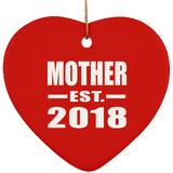 Mother Established EST. 2018 - Heart Ornament