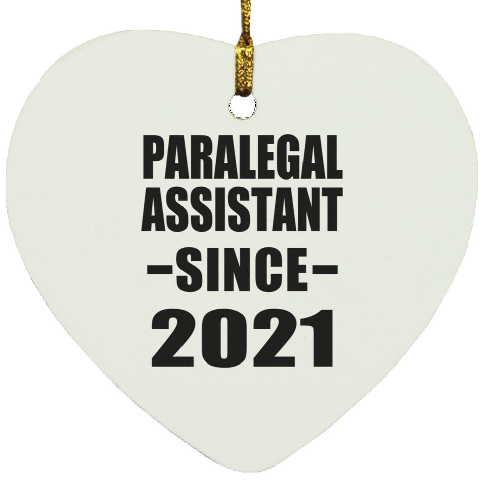 Paralegal Assistant Since 2021 - Heart Ornament