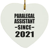 Paralegal Assistant Since 2021 - Heart Ornament